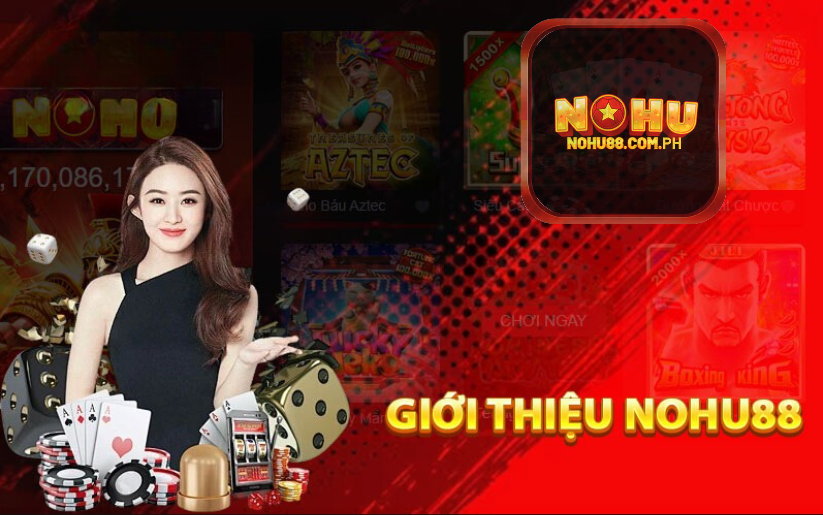 Giới thiệu Nohu88